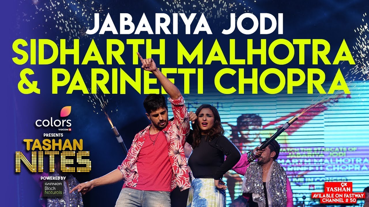 Jabariya Jodi | Sidharth Malhotra | Parineeti Chopra | Tashan Nites | 9X Tashan