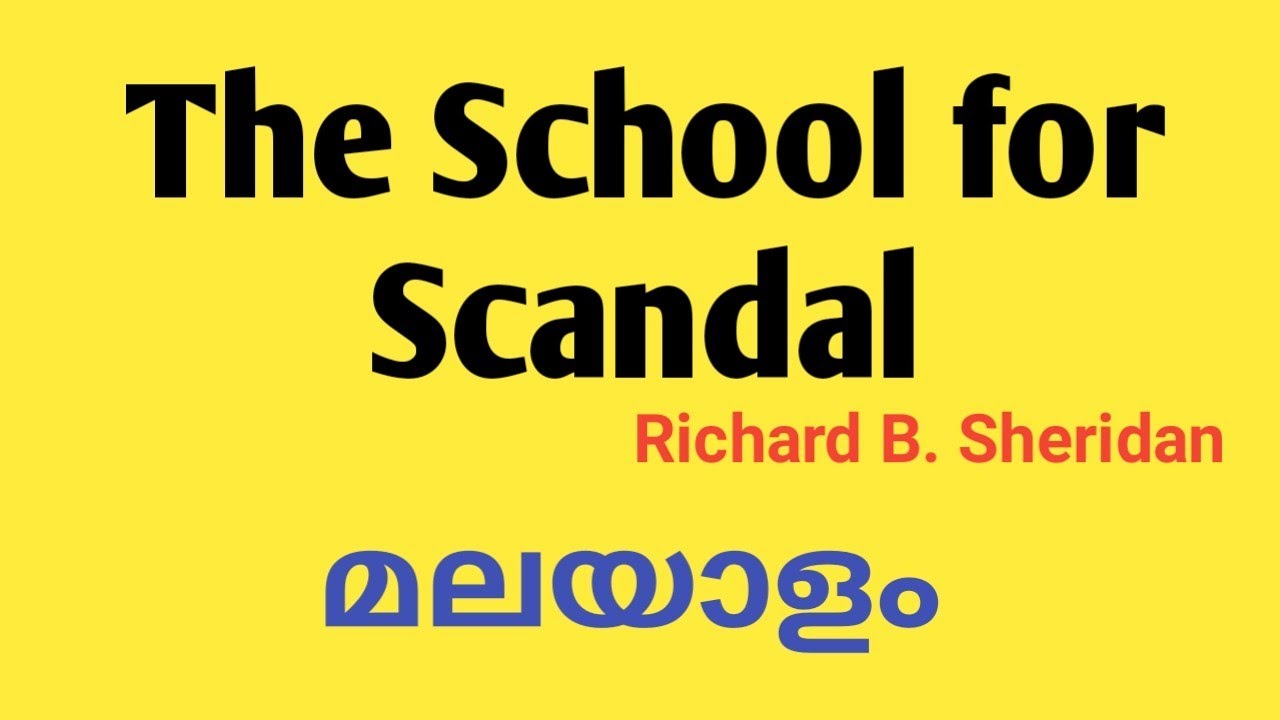 The school for scandal drama summary in malayalam,The school for scandal by Sheridan in malayalam