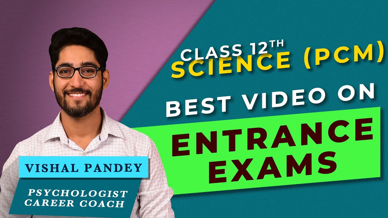 Entrance Exams, Competitive Exams & Courses for PCM Students After 12th in India 2021