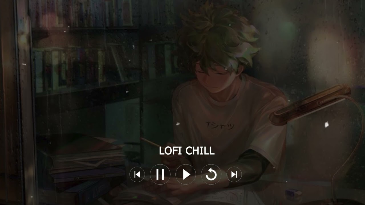 Những Bản Nhạc Lofi Chill Nhẹ Nh&agrave;ng Hay Nhất - Nhạc Trẻ Lofi Chill Hay Nhất 2023 | Nhạc Lofi 2023