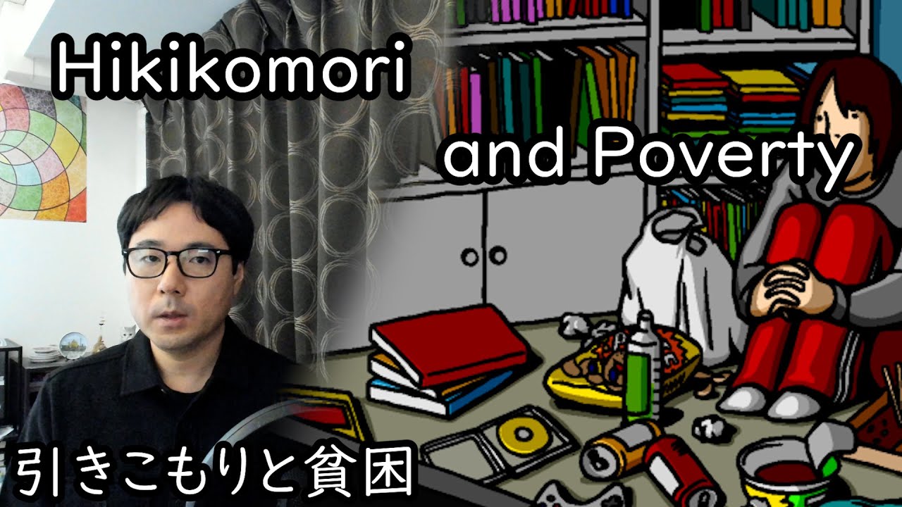 Hikikomori and Poverty : My very poor days in my early 20s