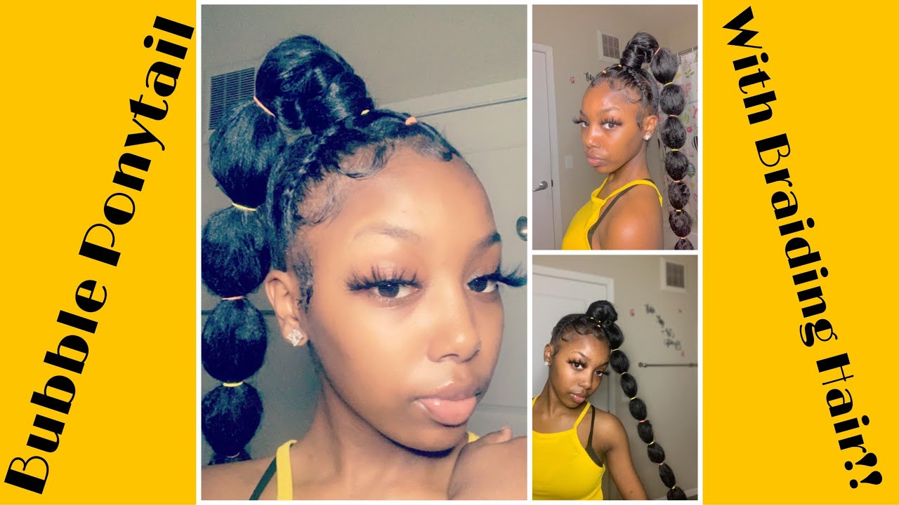 Genie Bubble Ponytail W/ Braiding Hair / Transforming Into A “Instagram Baddie”