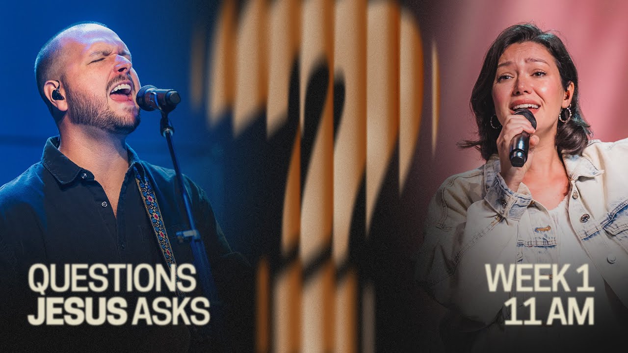 Biltmore Church Online | Questions Jesus Asks | Week 1 | 9 AM