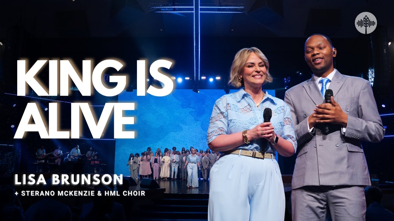 King is Alive - Lisa Brunson feat. Sterano McKenzie & HML Choir - Easter Special
