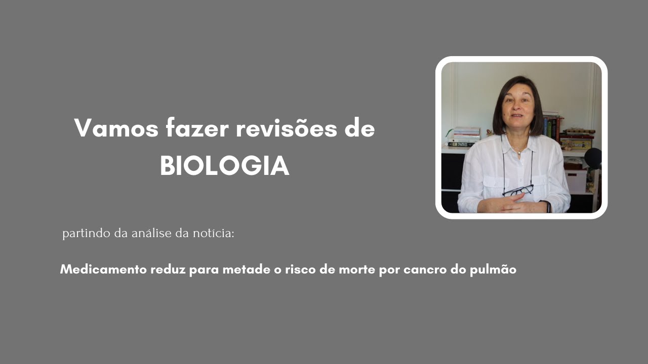 Vamos fazer revisões de Biologia