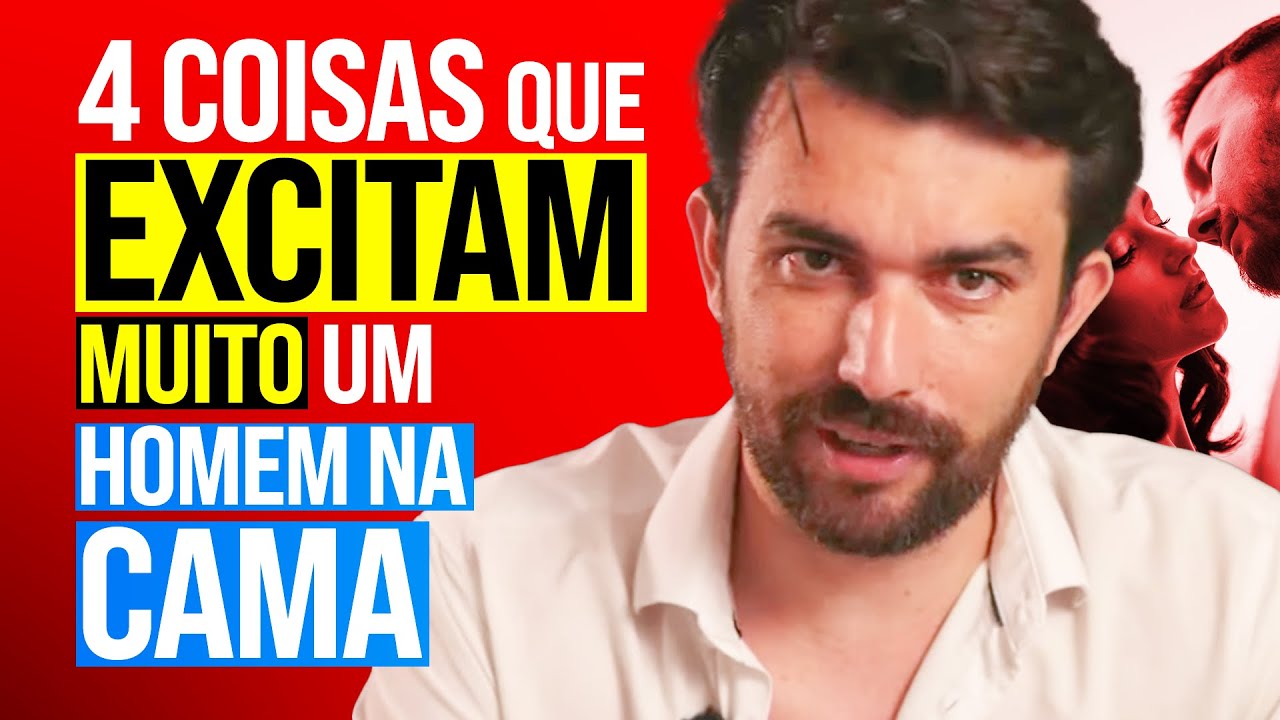 4 COISAS QUE EXCITAM MUITO UM HOMEM NA CAMA