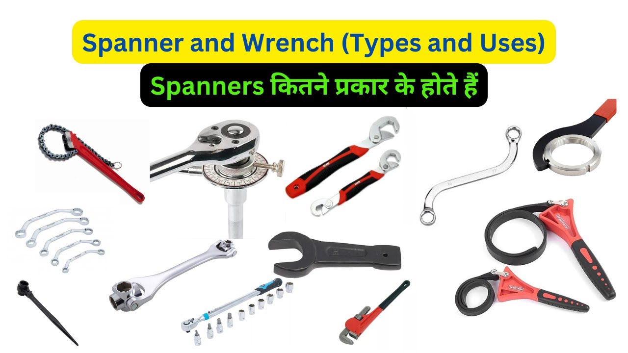 How Many Types Of Spanners I Spanner types and names I Wrench types and uses