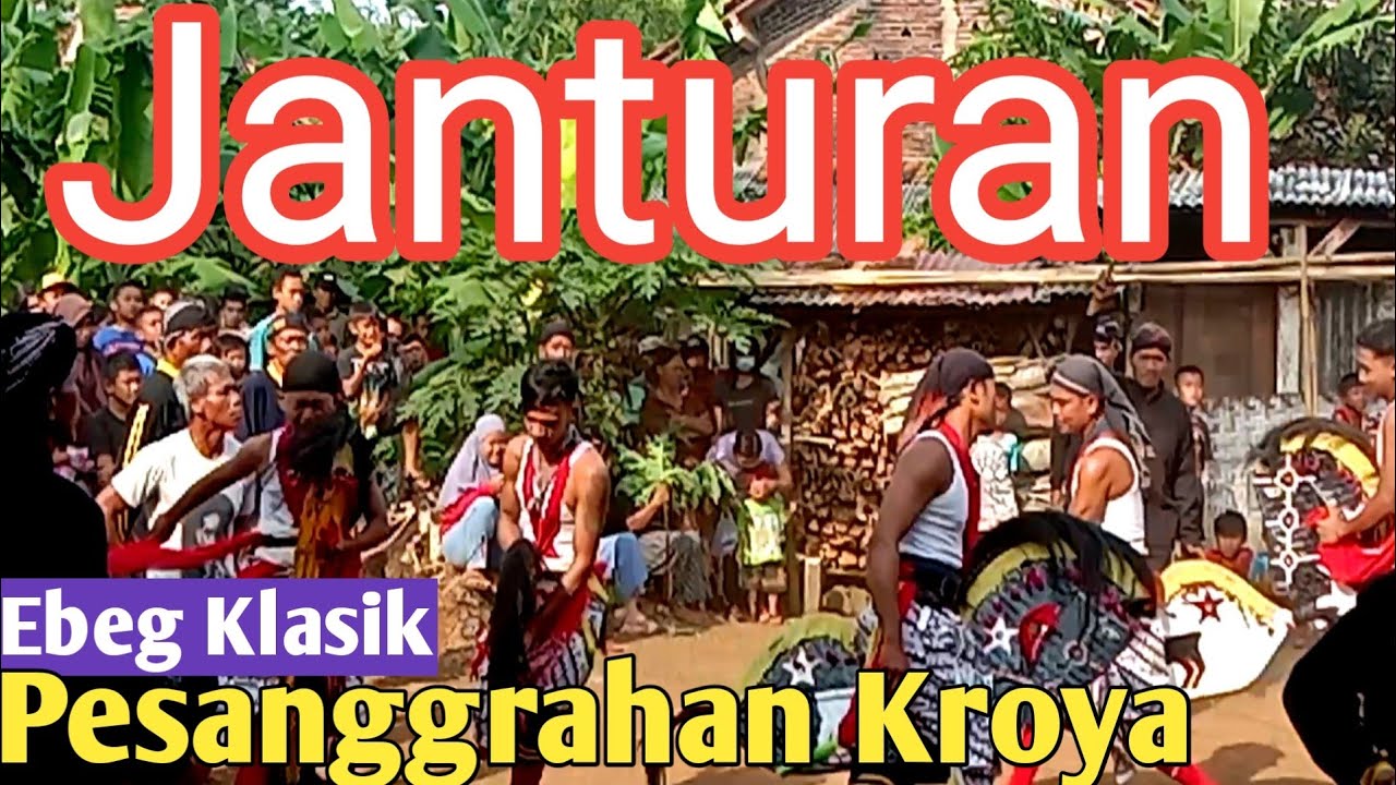 Ebeg Janturan !!! Seni Kuda Kepang Turonggo Jati Di Desa Pesanggrahan Kroya Cilacap Jawa tengah