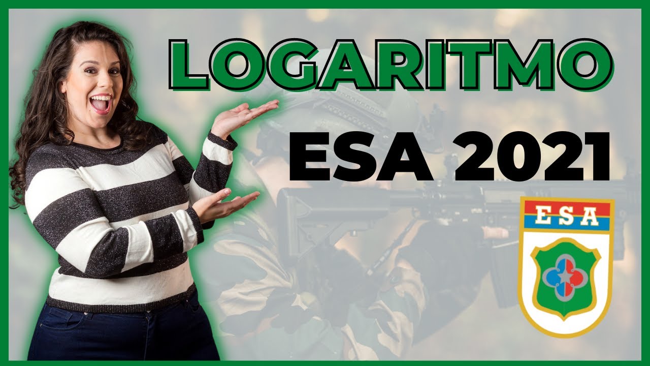 ESA 2021 | Questão de Logaritmo | Resolvida Passo a Passo