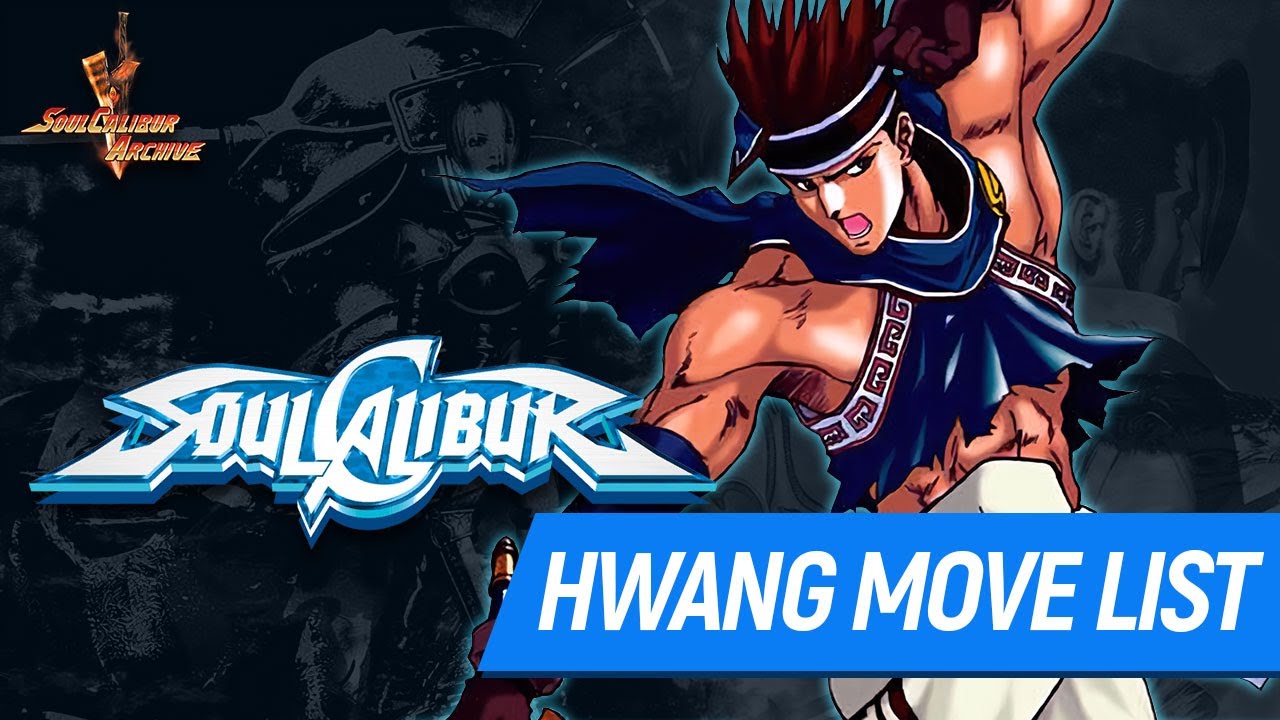 SoulCalibur 1 Hwang Command Moves List