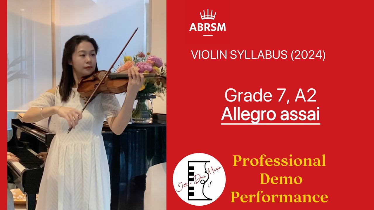 ABRSM Grade 7 Violin Exam (2024) A2 Allegro assai 英国皇家小提琴7级