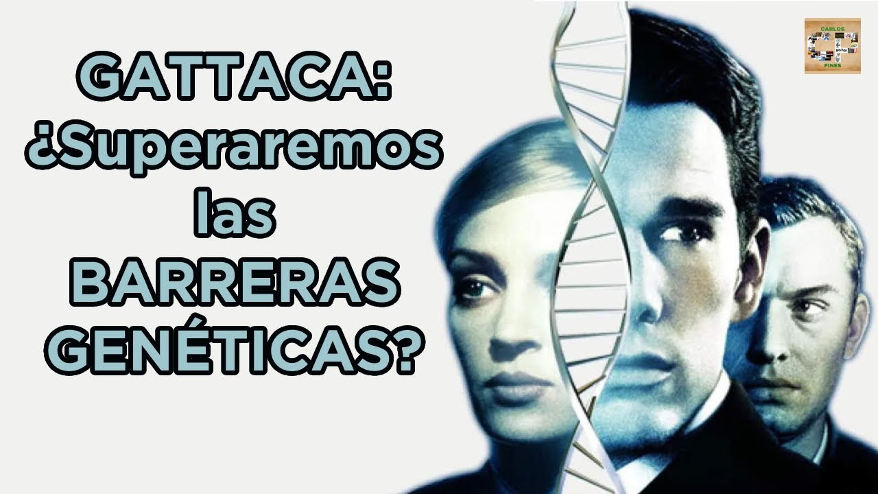 Gattaca: ¿La INGENIERÍA GENÉTICA será la NORMA? | La ciencia detrás de...