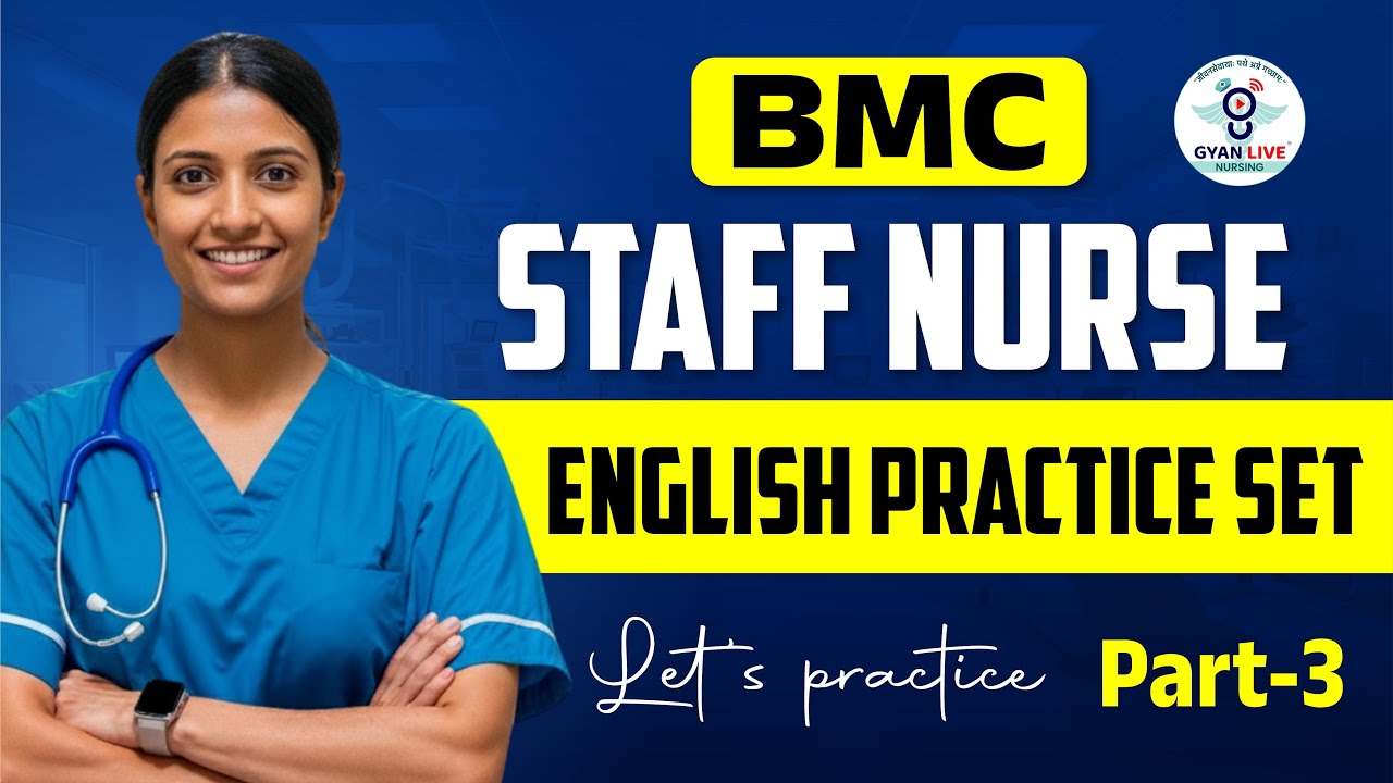 BMC STAFF NURSE | ENGLISH PRACTICE SET | Let's Practice Part-03 | LIVE@02PM 