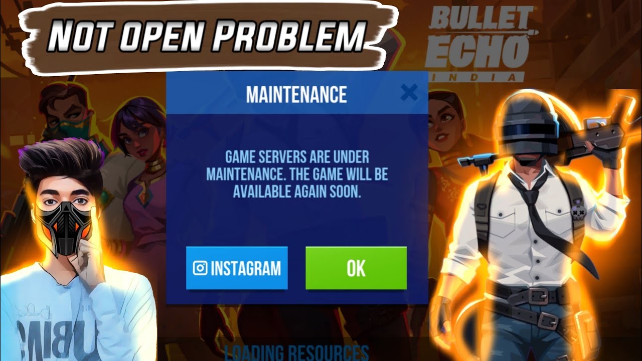 Bullet Echo India Not Open Problem | Bullet Echo India Server Down | Game Servers are under maintena