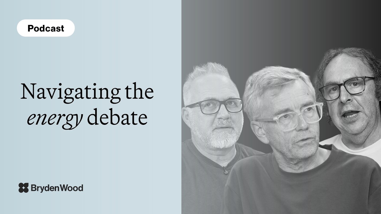 Navigating the Energy Debate: Challenges and Solutions | Martin Wood, Adrian La Porta and John Dyson