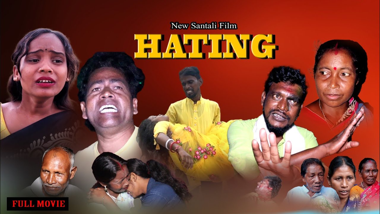 HATING // NEW SANTALI SHORTFILM // RABINDRA MURMU & ANJALI MANDI
