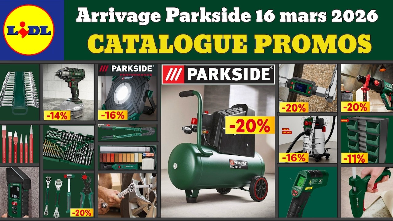 catalogue LIDL parkside du 16 mars 2026 ✅ Arrivage bricolage parkside 🔥 Promos deals soldes