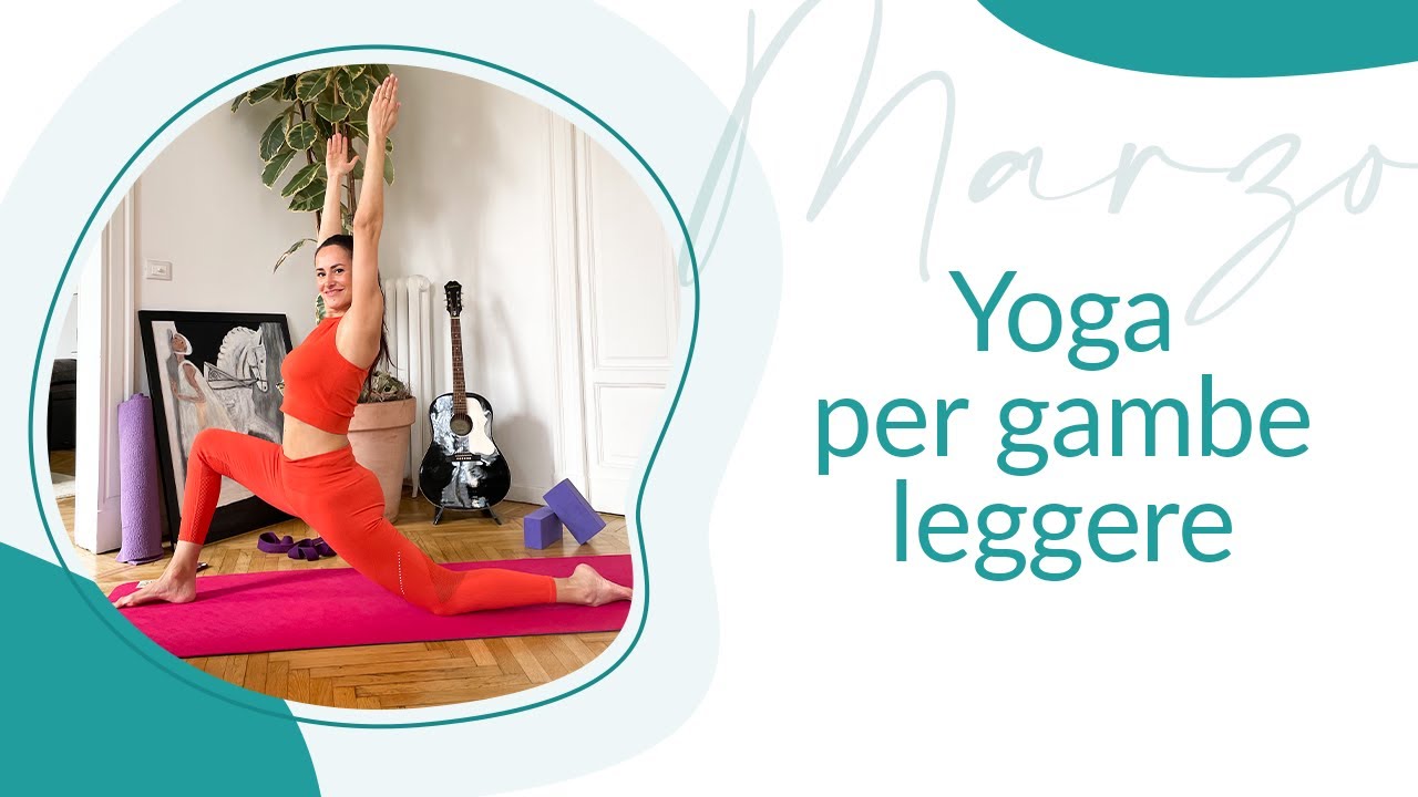 Sequenza Yoga gambe leggere | Michela Coppa