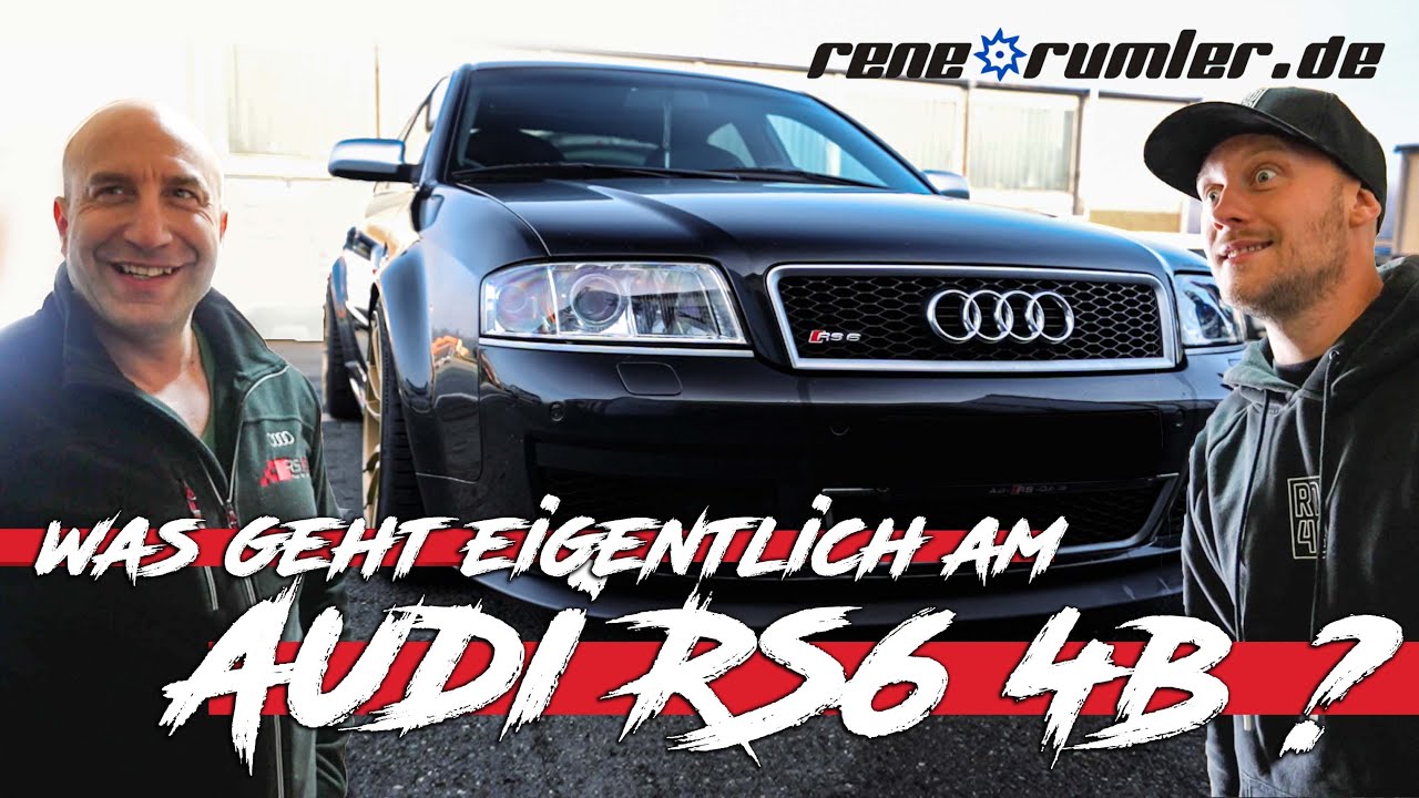 Was geht eigentlich am Audi RS6 4B? I René Rumler I RD48