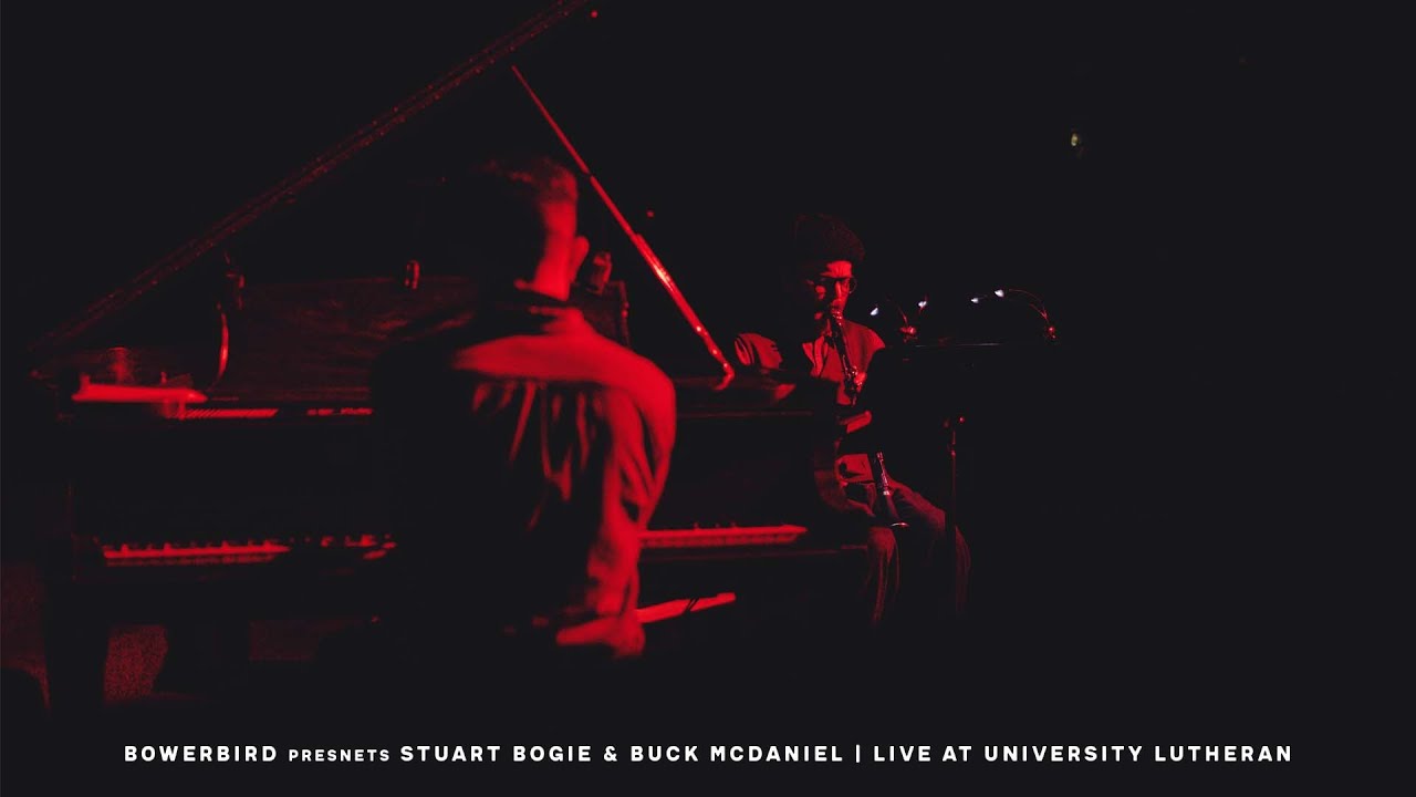 Bowerbird presents Stuart Bogie & Buck McDaniel | Live at University Lutheran (11/14/25) 