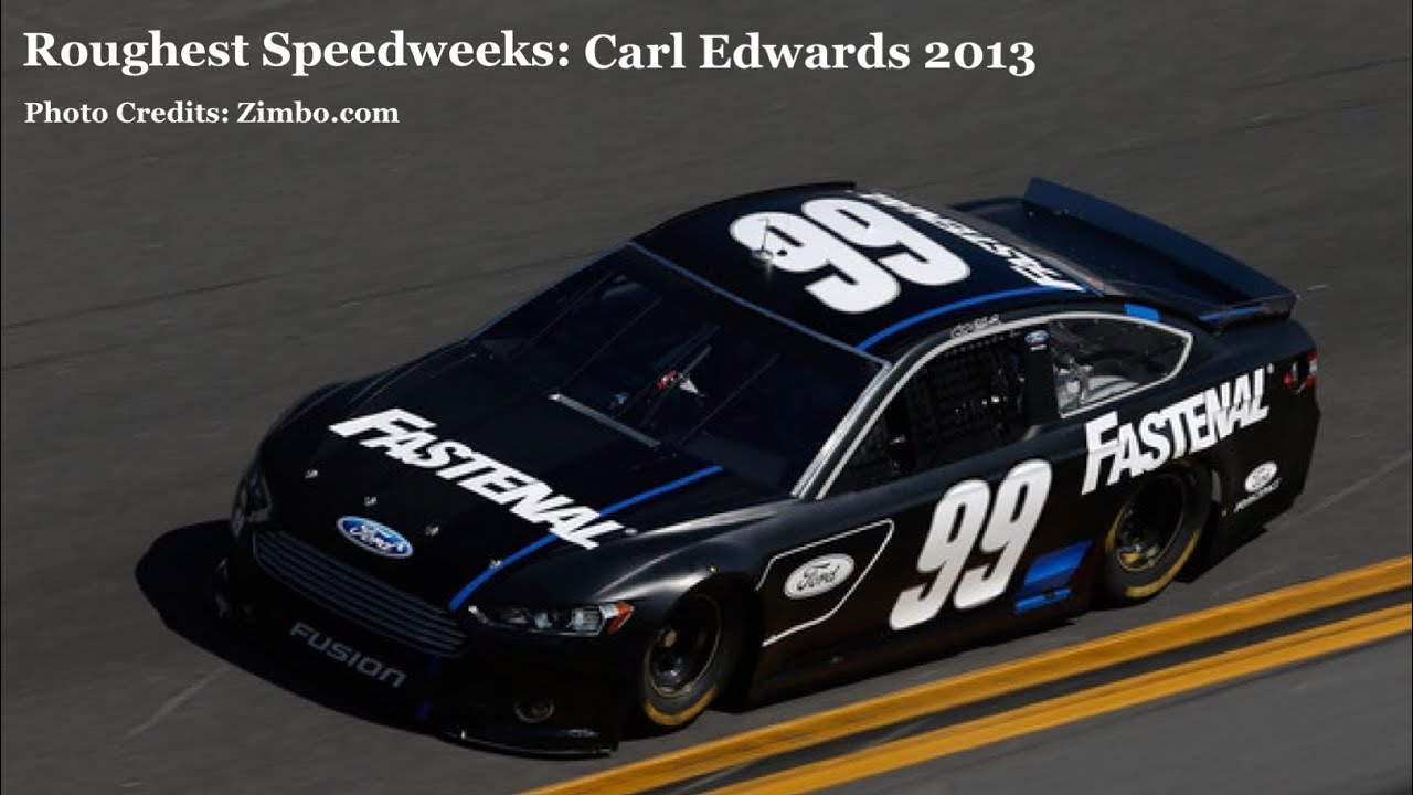 Roughest Speedweeks: Carl Edwards 2013