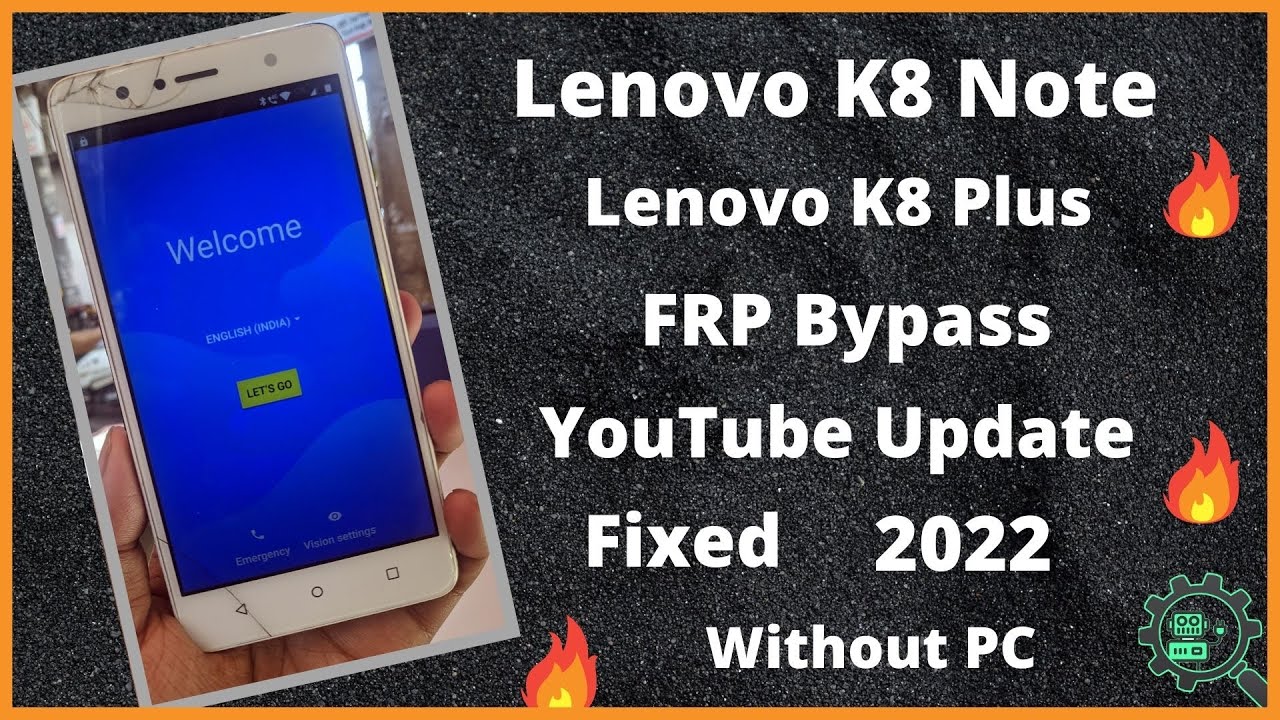 Lenovo K8 Note (XT1902-3) FRP Bypass YouTube Update Fixed |Without PC| 2022 🔥🔥🔥