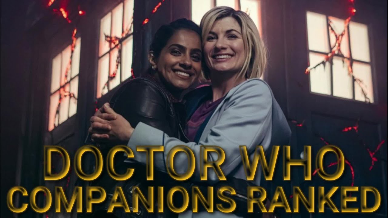 Doctor Who Companions RANKED! (1963-2022)