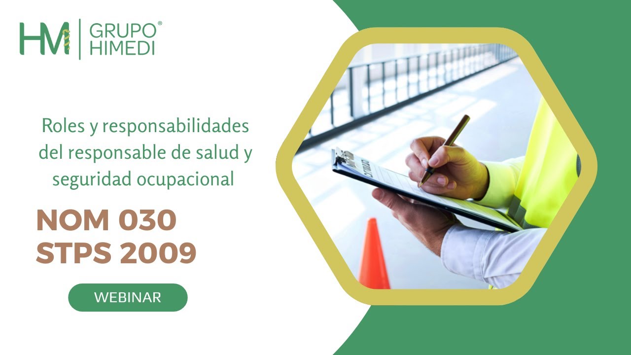 Webinar Enero Roles y Responsabilidades del Responsable de Salud y Seguridad Ocupacional NOM 030 STP