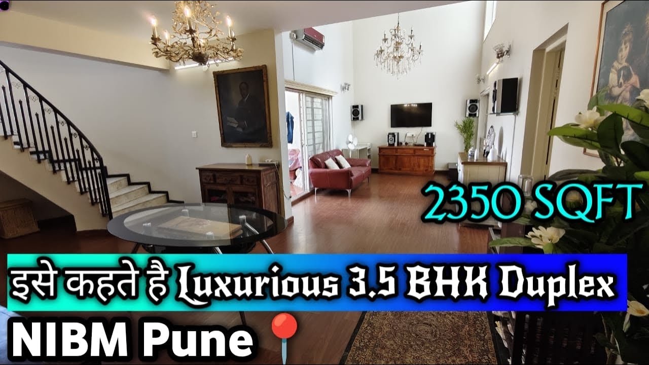 Super Luxurious 3.5 BHK Duplex FOR SALE | NIBM Pune|2350 SQFT | Covered Car Parking| #duplex #pune