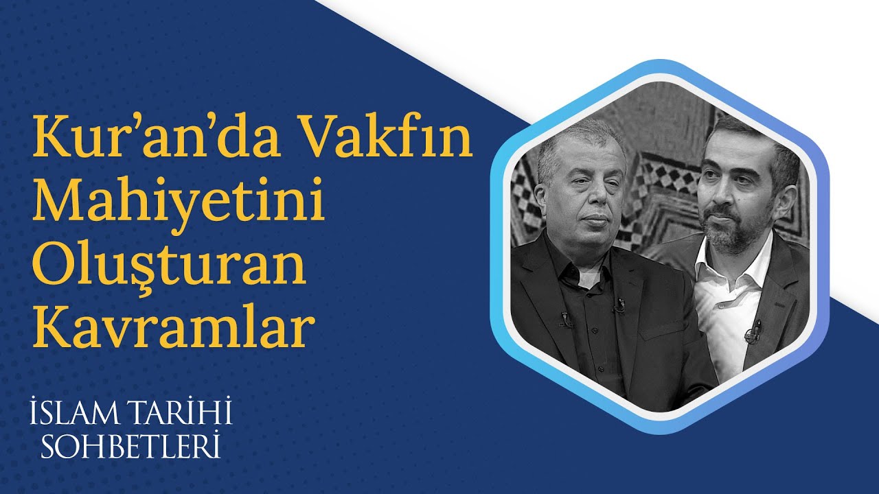 İslam Medeniyetinde Vakıfların Yeri ve Önemi | İslam Tarihi Sohbetleri (56. Bölüm)
