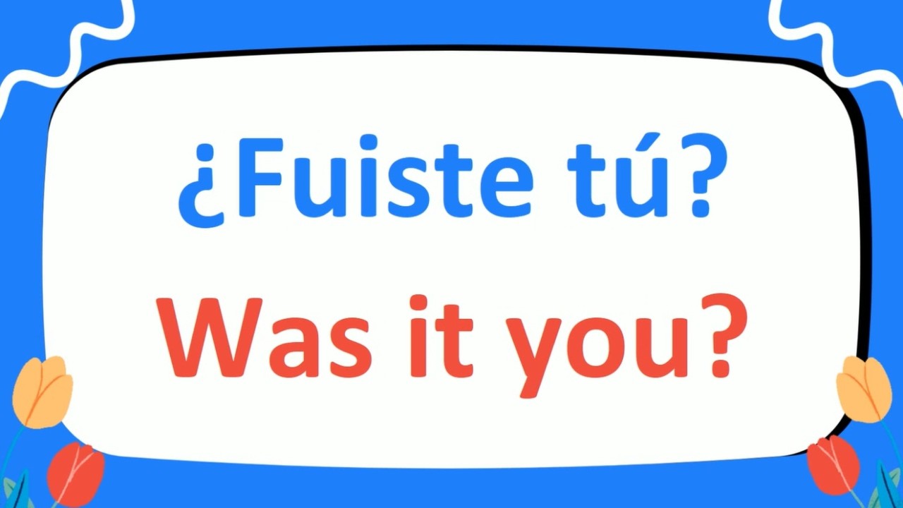400+ Spanish Questions for Tense Practice (Past, Present and Conditional Tense Spanish Questions)