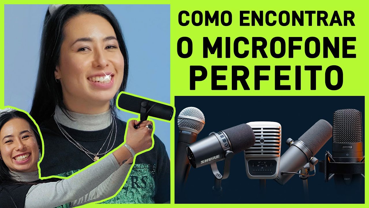 Como escolher o microfone perfeito