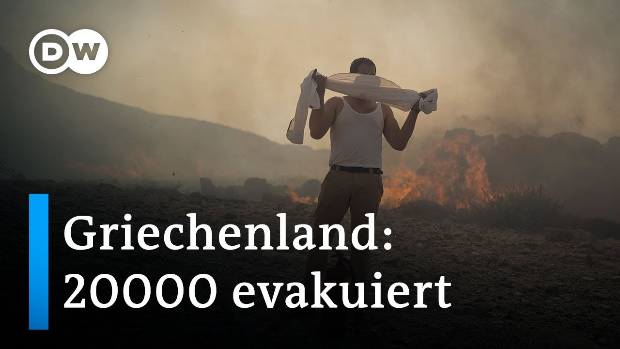 Rhodos: verheerende Brände breiten sich weiter aus | DW Nachrichten