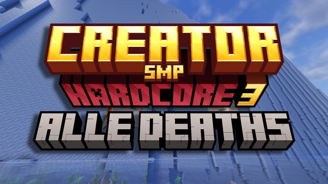 Creator SMP Hardcore S3 | Alle Deaths