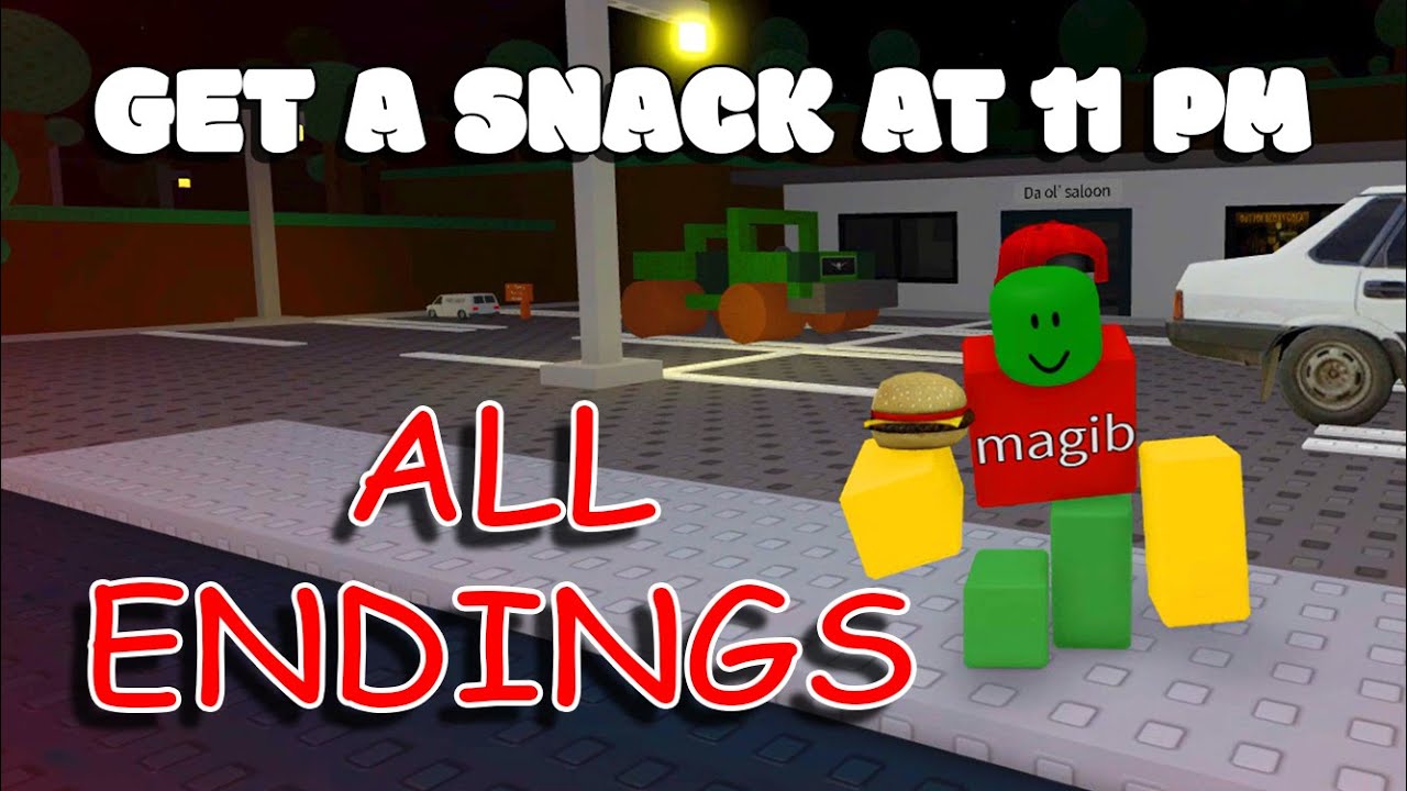 Get A Snack At 11 PM - ALL Endings [ROBLOX]