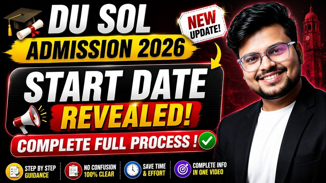 🚨DU SOL New Admission 2026: Expected Start Date  + Full Process REVEALED!