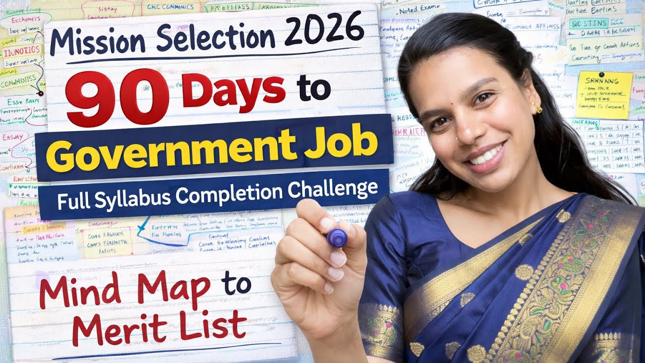90 Days Challenge for Government Exams 2026 Full Syllabus Completion Strategy|Mission Selection 2026