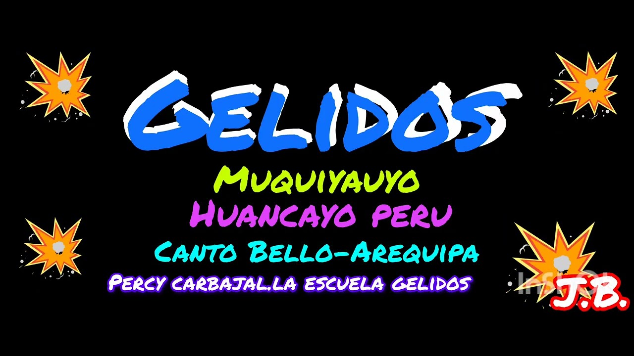 Grupo Gelidos huancayo,muquiyauyo,canto bello.Arequipa🥂🍷🍾💥🐼💫👍👹