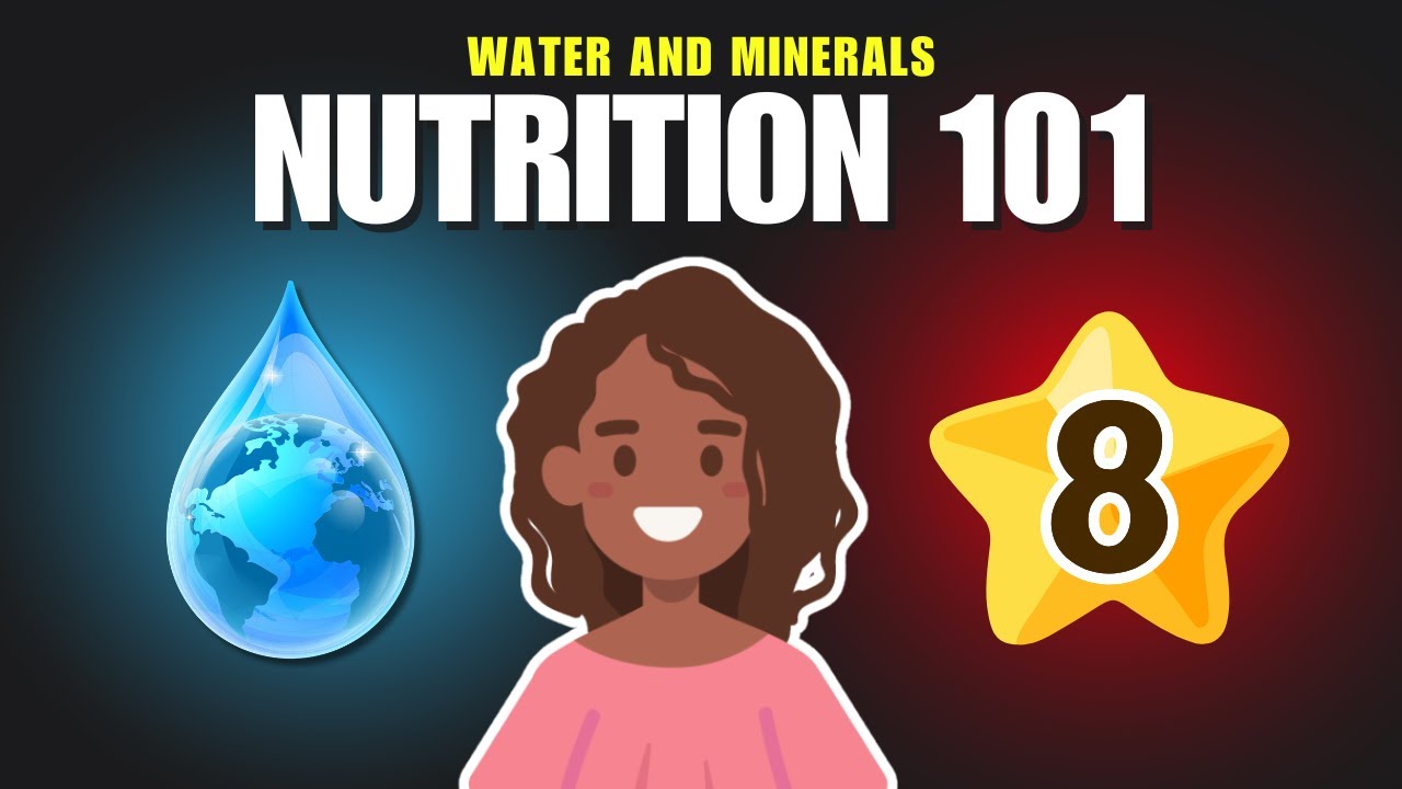 Water and Minerals