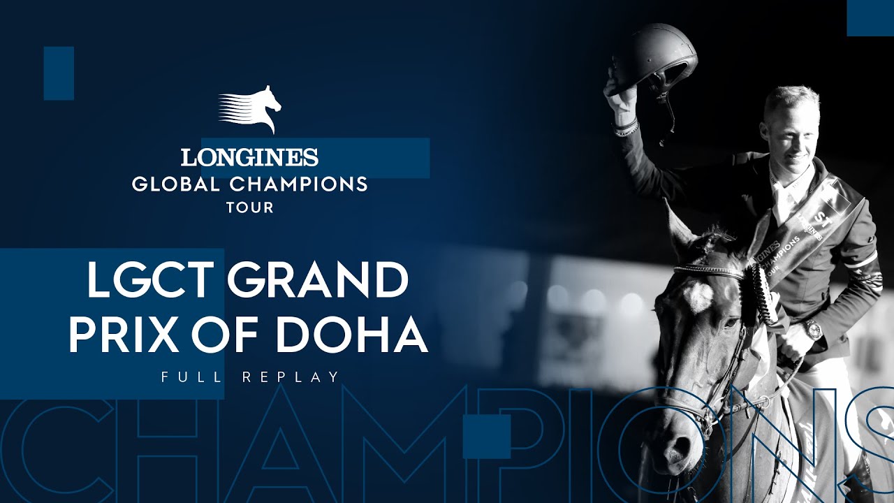 Doha 2021 | LGCT Grand Prix | Full Replay