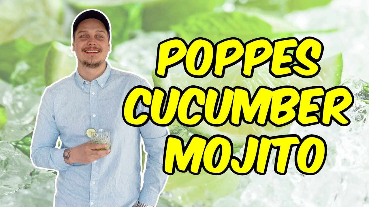 VIDEO-OPPSKRIFT: POPPES CUCUMBER MOJITO