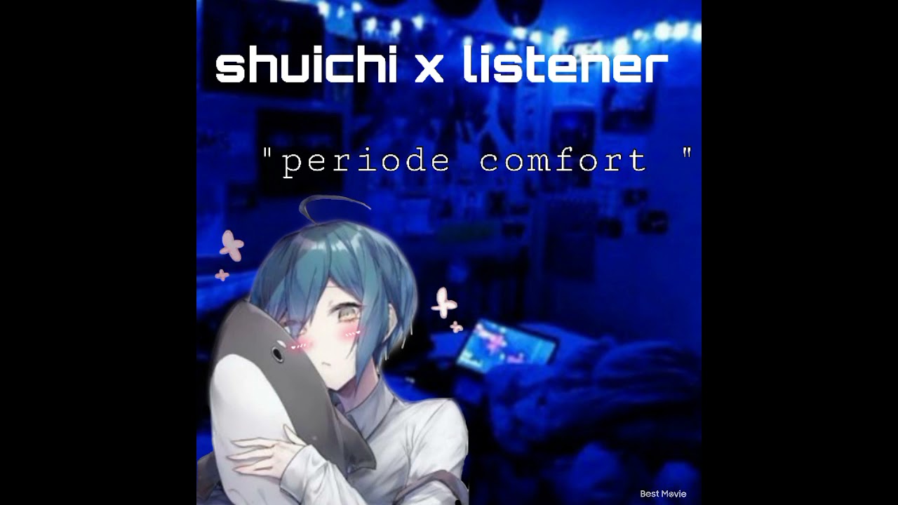 shuichi x listener asmr~ periode comfort