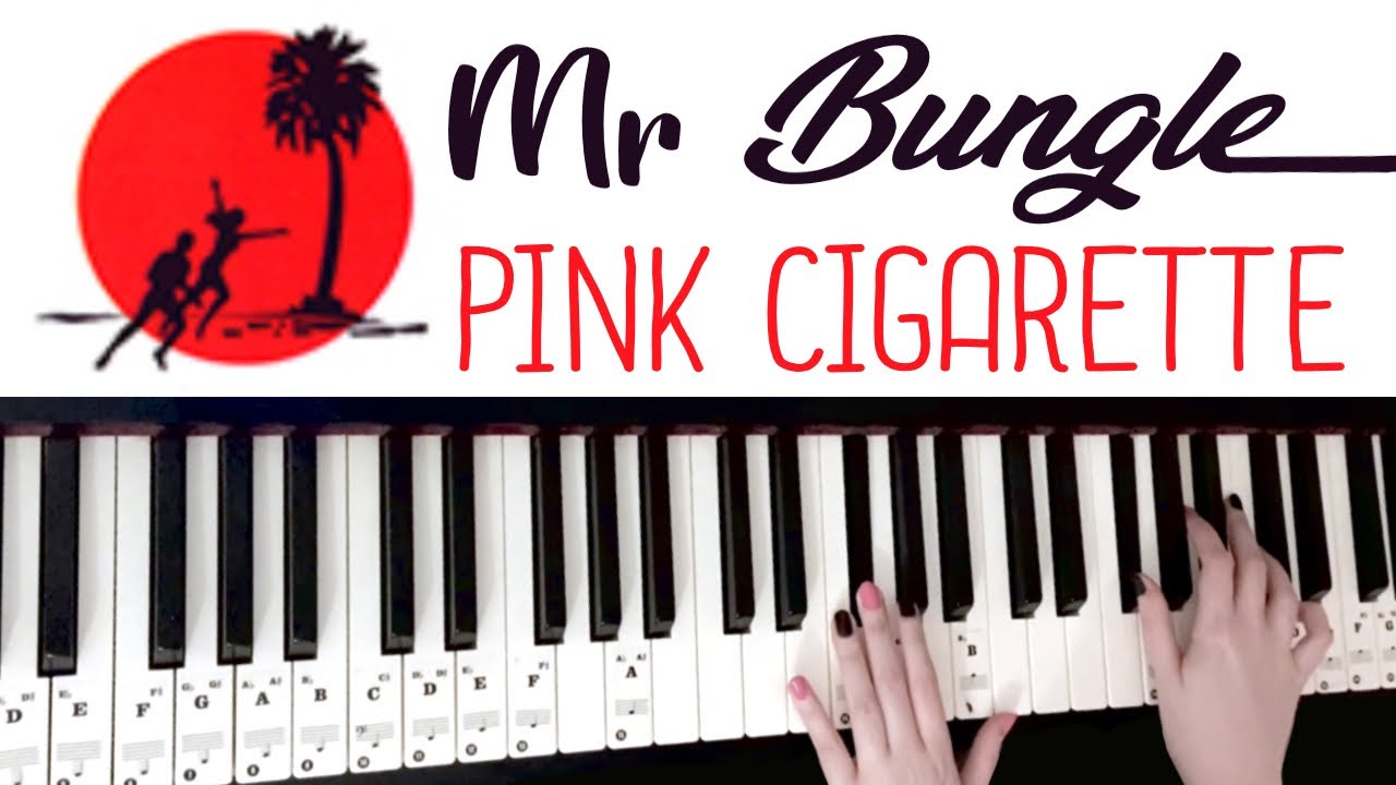 Pink Cigarette - Mr. Bungle (piano cover)