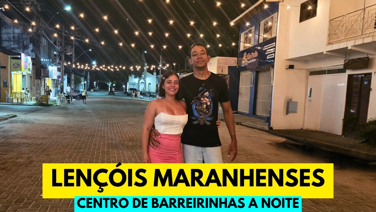 LENÇÓIS MARANHENSES -Como é o centrinho a noite? Restaurantes, artesanato, caipirinhas e muito mais!