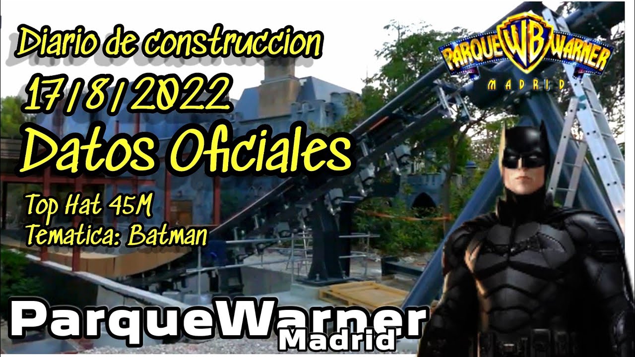 #VLOG | 🚧 Diario de construcción BATMAN GOTHAM CITY ESCAPE Parque Warner 17/08/2022 #rollercoaster