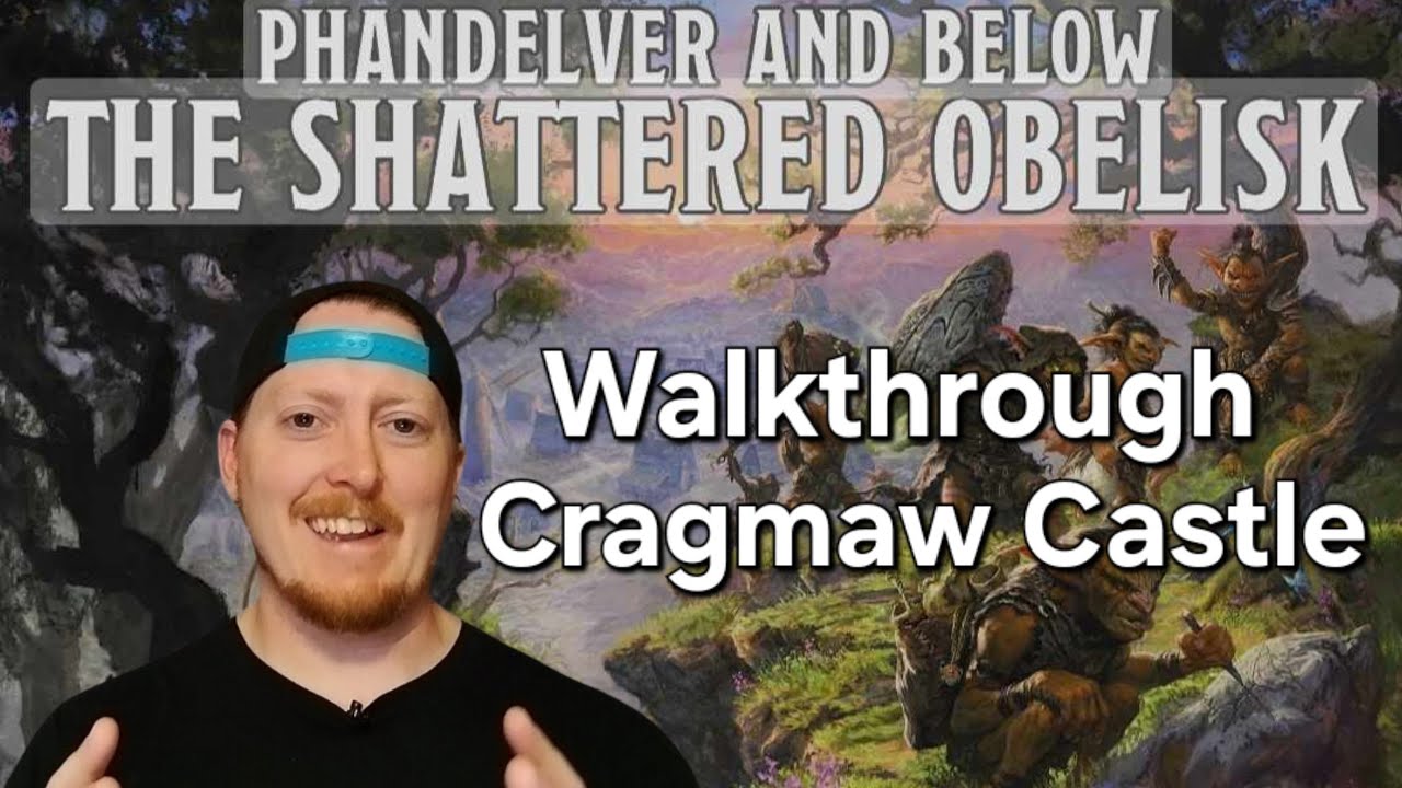 DM Guide and Walk Through for Cragmaw Castle