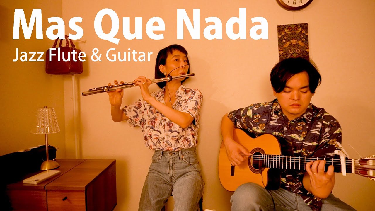Mas Que Nada | Jazz Flute & Guitar, Samba Rock #sergiomendes