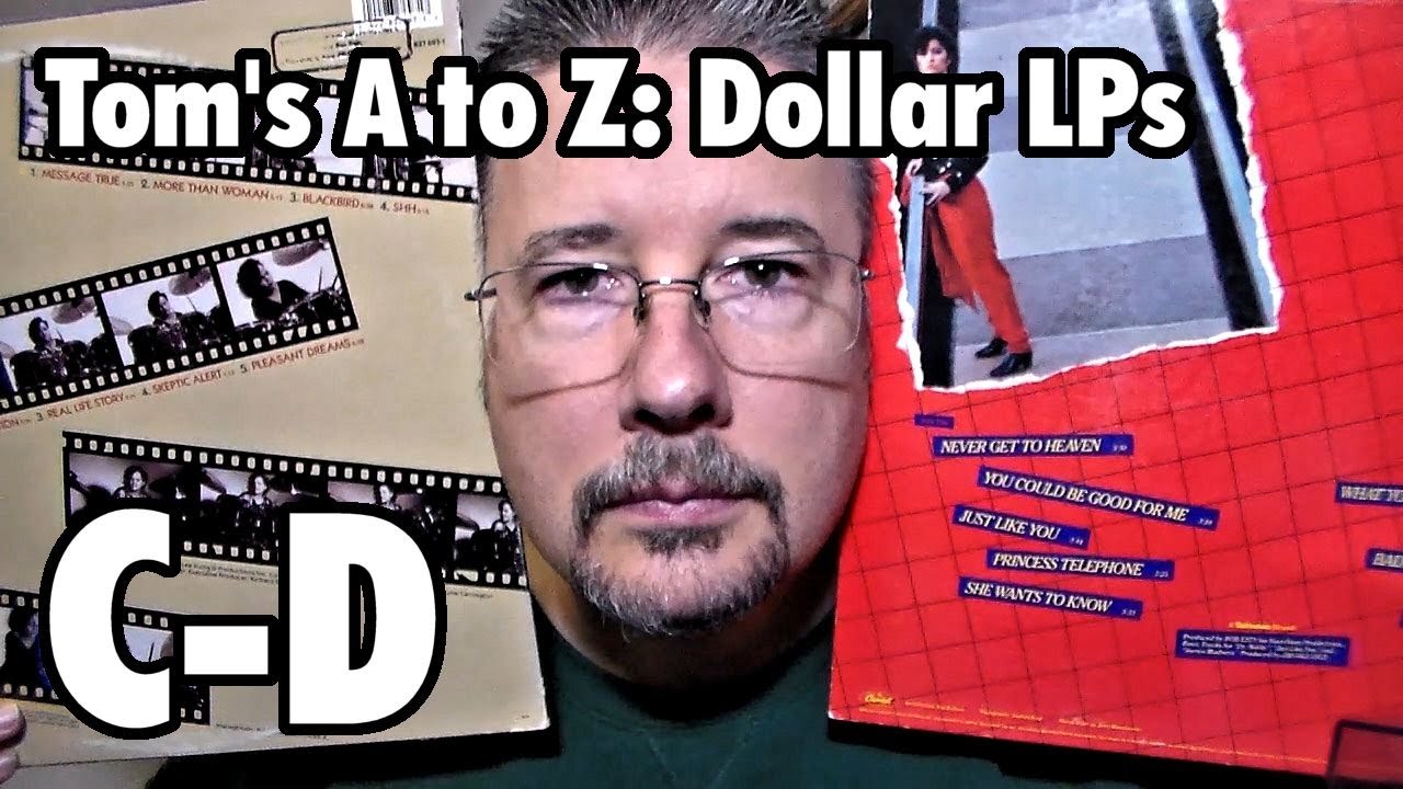 Tom's A to Z: Dollar LPs (C-D) - THP 3.11