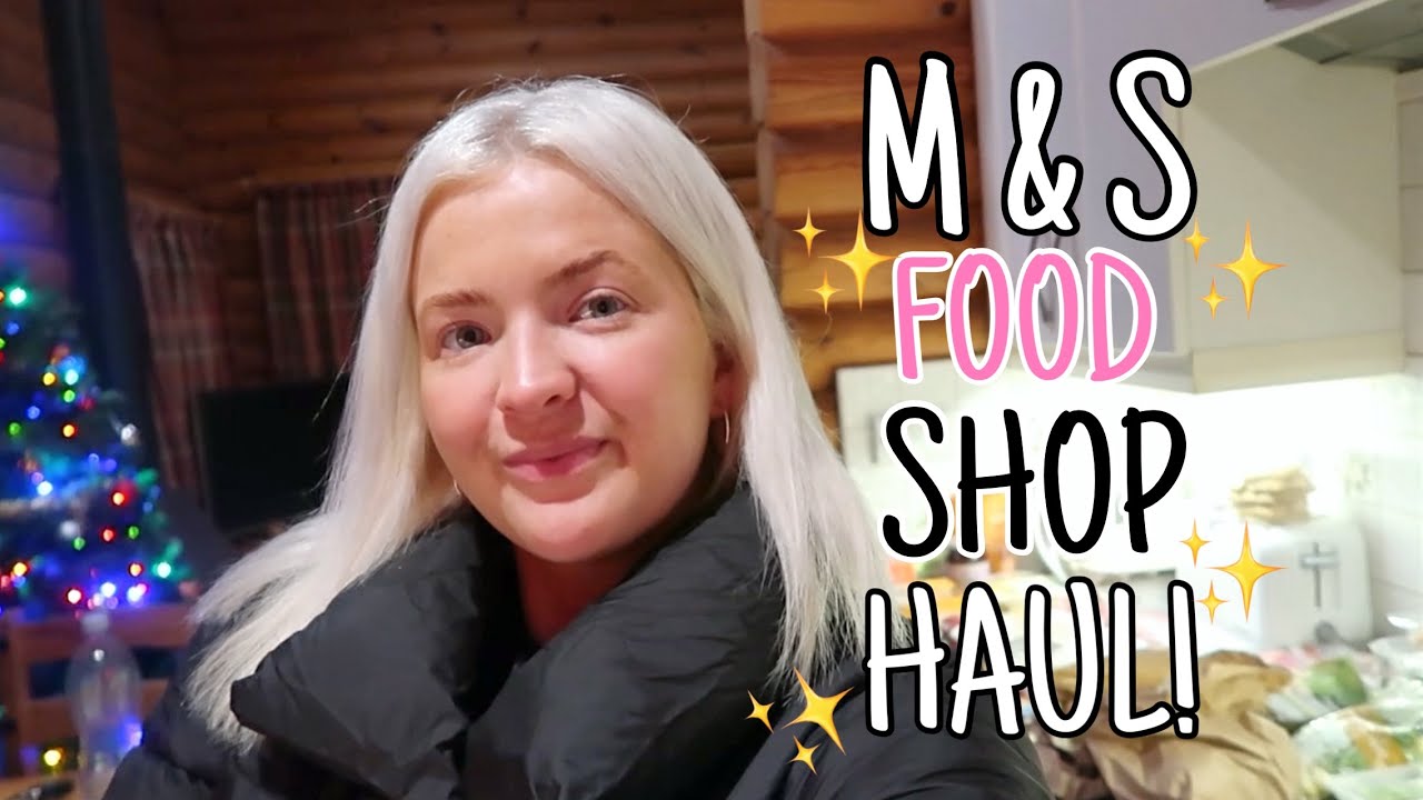M&S WEEKLY FOOD SHOP HAUL | DINNER IDEAS | HARRIET MILLS