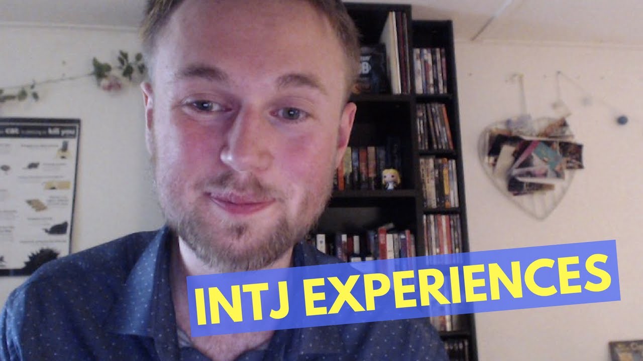 INTJ Personality Type   My Experiences